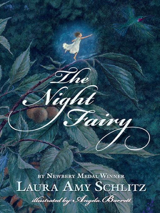 Title details for The Night Fairy by Laura Amy Schlitz - Available